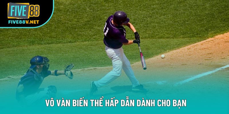 Vô vàn biến thể hấp dẫn dành cho bạn