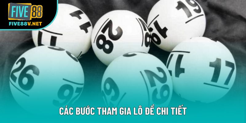 Các bước tham gia lô đề chi tiết