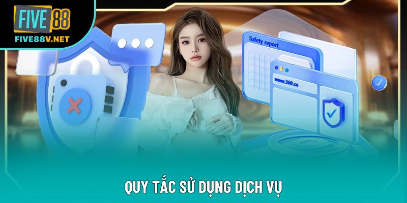 Quy tắc sử dụng dịch vụ