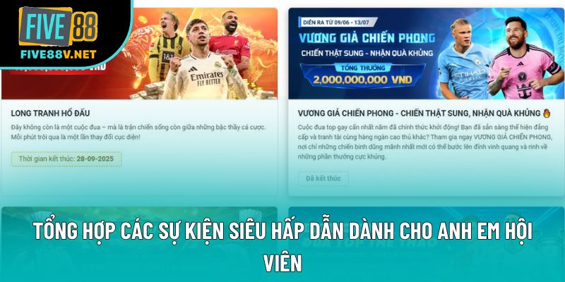 Tổng hợp các sự kiện siêu hấp dẫn dành cho anh em hội viên